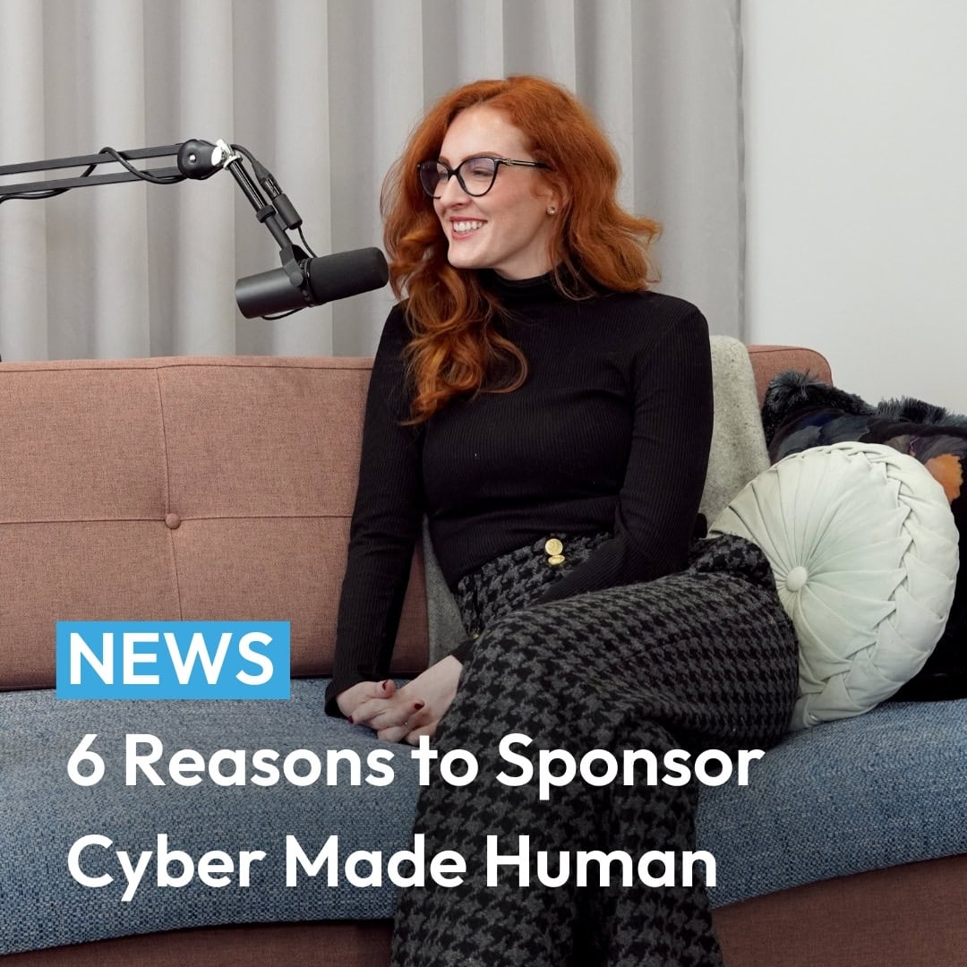 Alice Violet Creative - Content Marketing for Complex Brands 6 Reasons to Sponsor Cyber Made Human